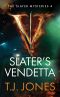 [The Slater Mysteries 04] • Slater's Vendetta